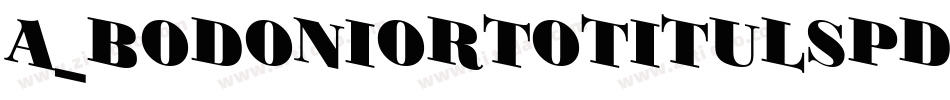a_BodoniOrtoTitulSpDn Black字体转换